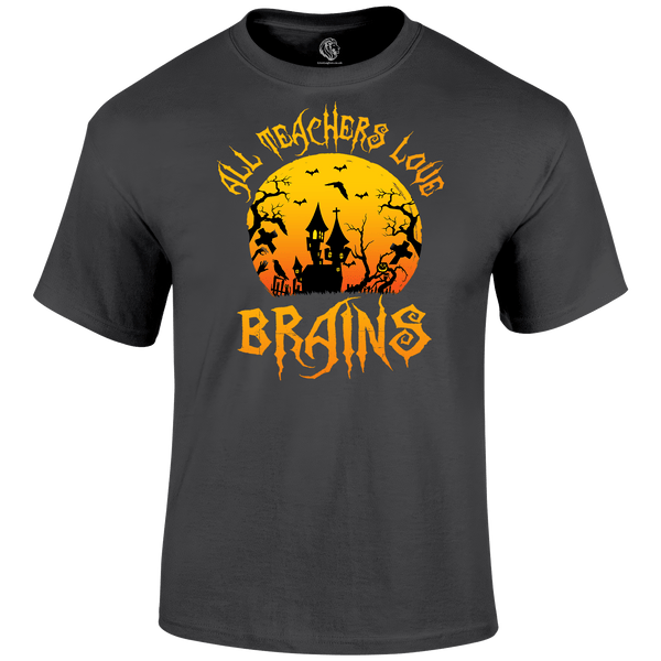 Teachers Love Brains T Shirt