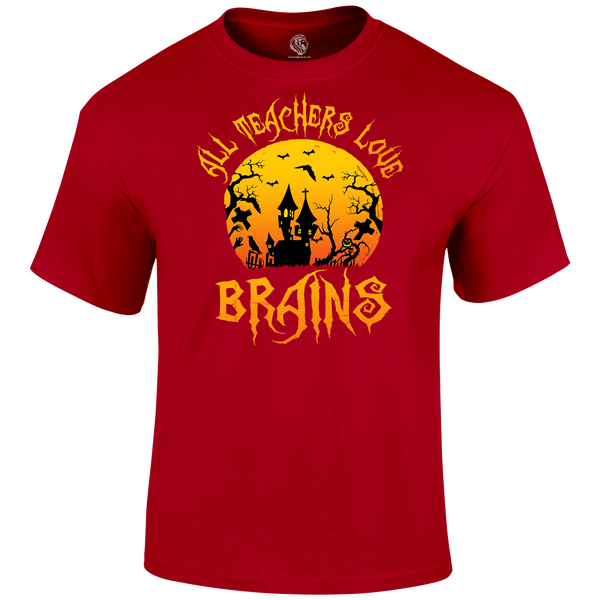 Teachers Love Brains T Shirt