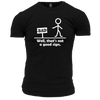 That's Not A Good Sign T Shirt