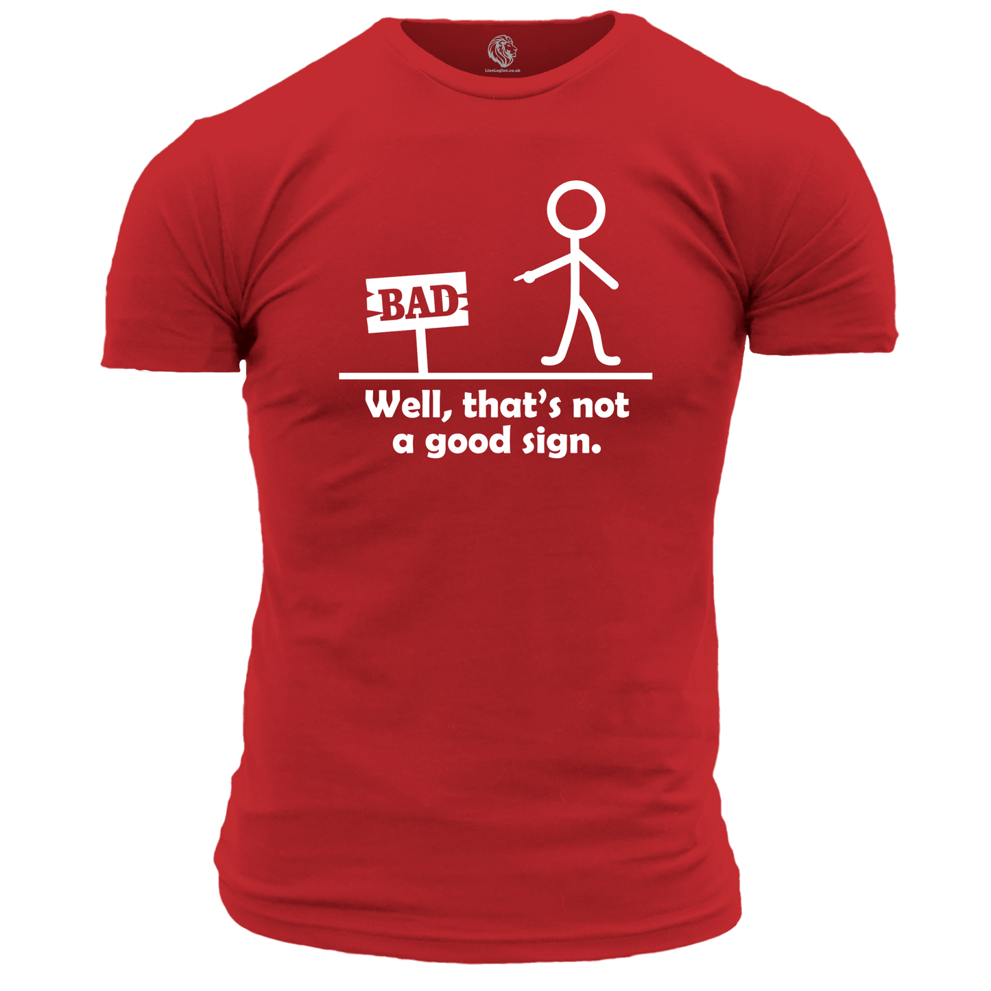 That's Not A Good Sign T Shirt