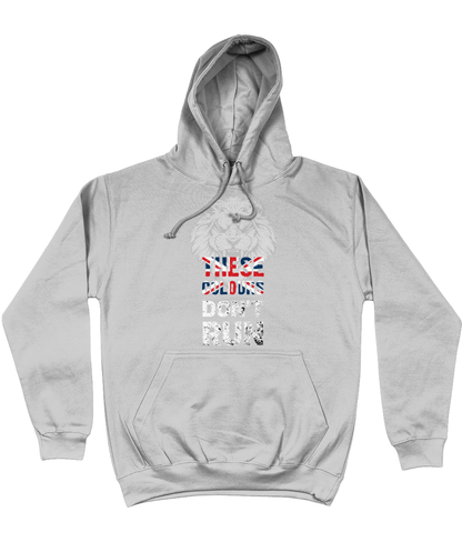 These Colours Don't Run Hoodie