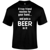True Friend T Shirt