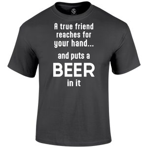 True Friend T Shirt