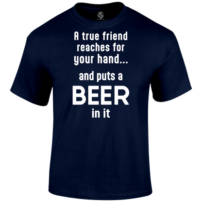 True Friend T Shirt
