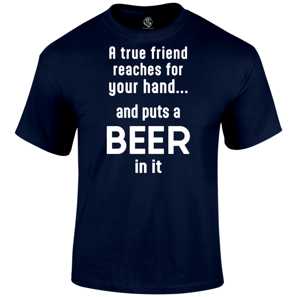 True Friend T Shirt