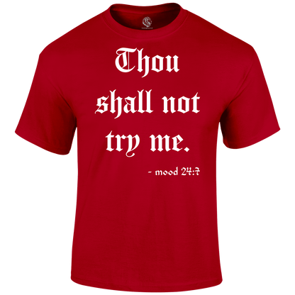 Try Me T Shirt