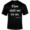 Try Me T Shirt