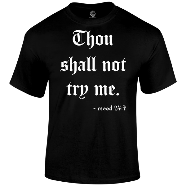 Try Me T Shirt