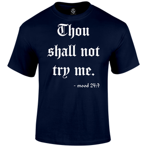 Try Me T Shirt