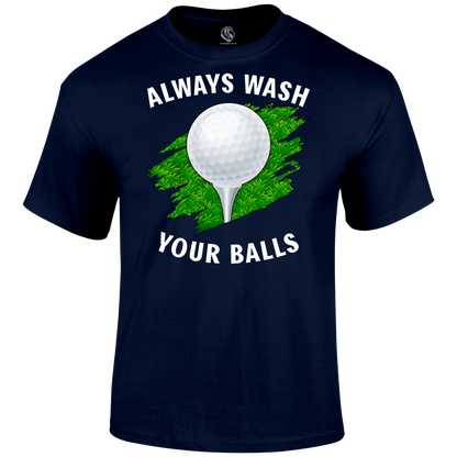 Wash Your Balls T Shirt