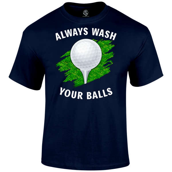 Wash Your Balls T Shirt