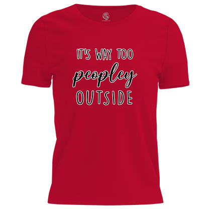 Way Too Peopley T Shirt