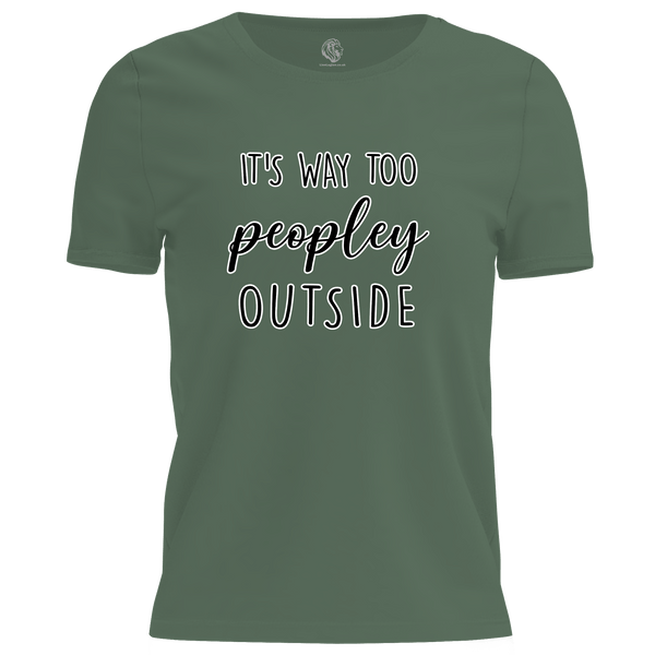 Way Too Peopley T Shirt
