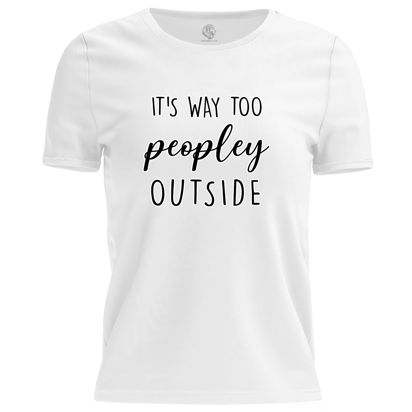 Way Too Peopley T Shirt