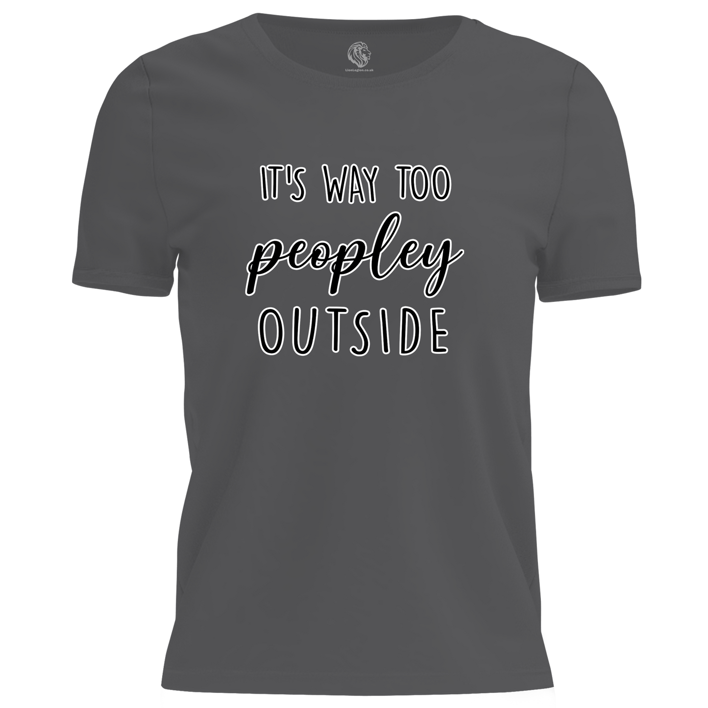 Way Too Peopley T Shirt