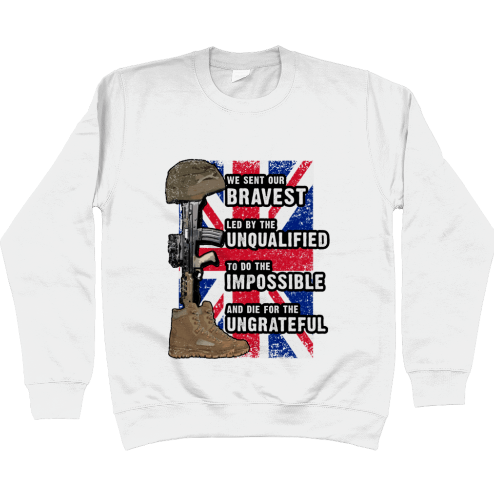 We Sent Our Bravest Sweatshirt