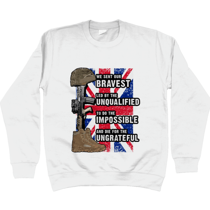 We Sent Our Bravest Sweatshirt