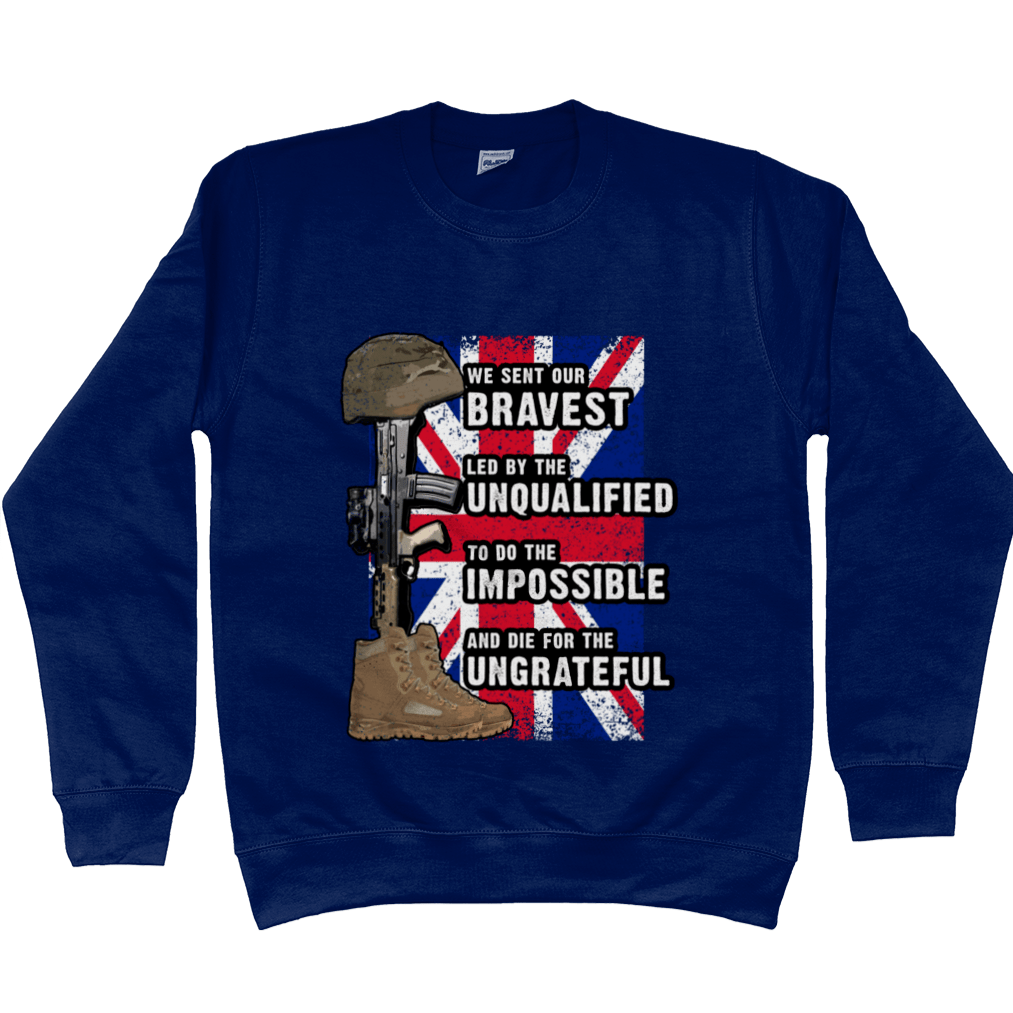 We Sent Our Bravest Sweatshirt