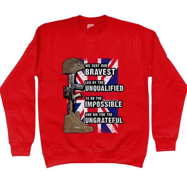 We Sent Our Bravest Sweatshirt