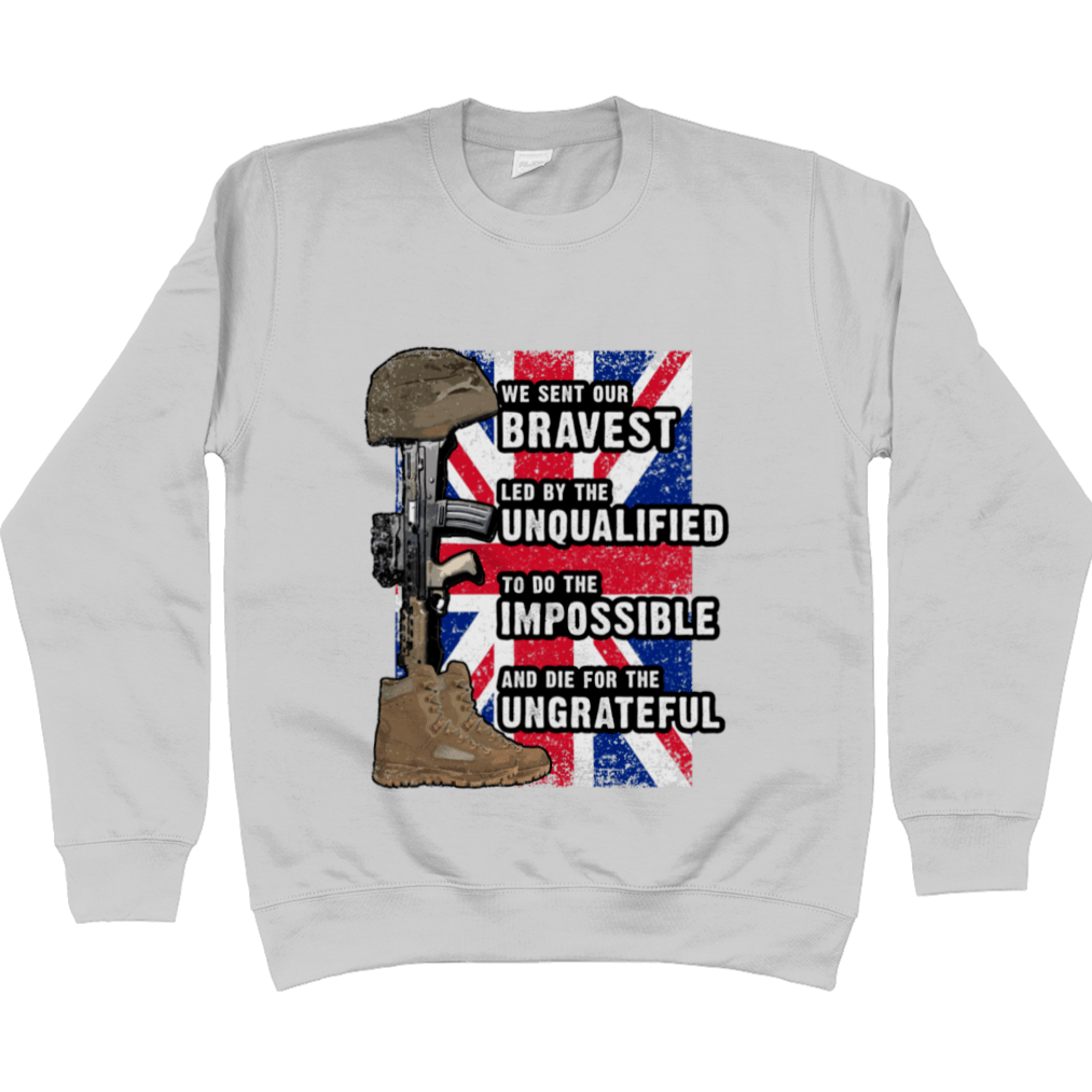 Remembrance Day Sweatshirt We Sent Our Bravest