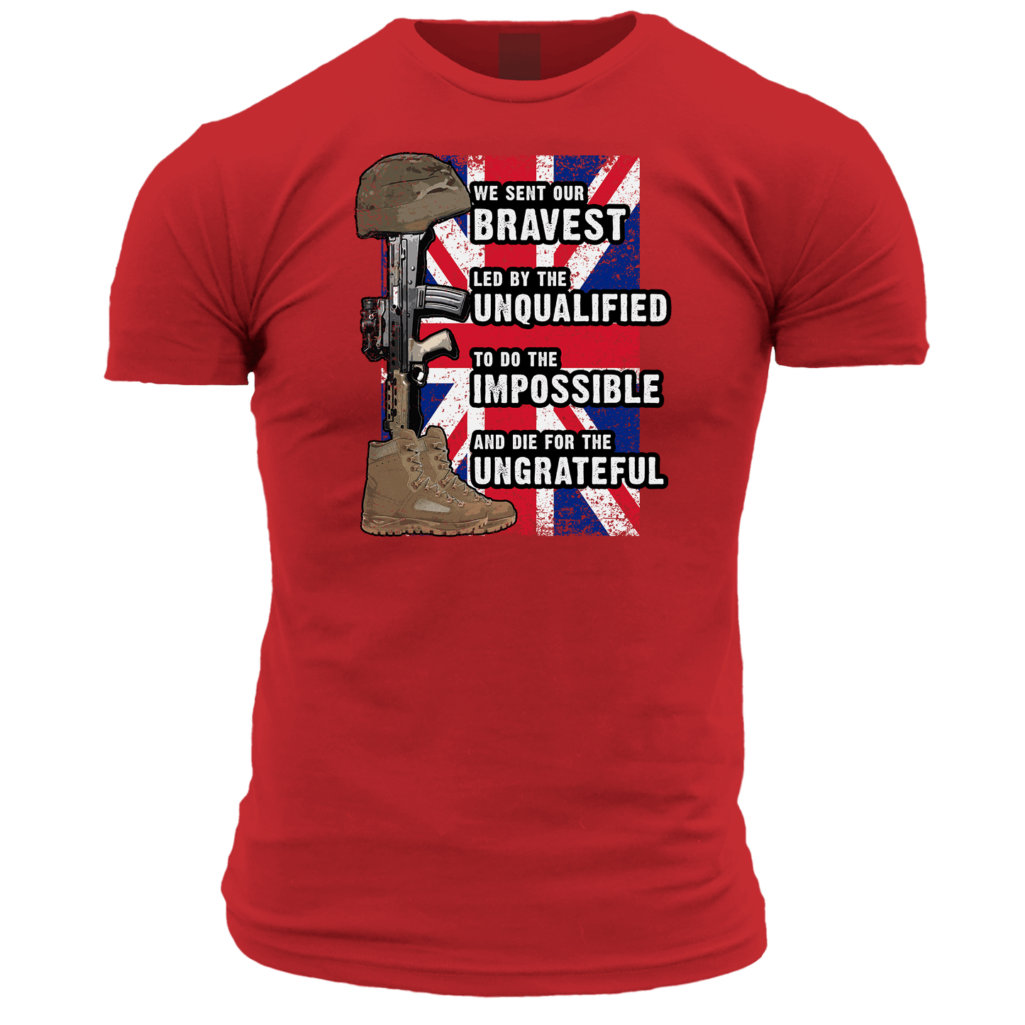 We Sent Our Bravest Unisex T-Shirt