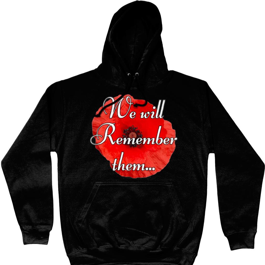 We Will Remember Them Hoodie