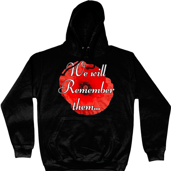 We Will Remember Them Hoodie