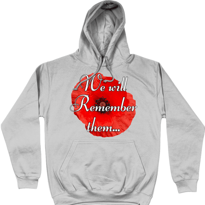 Remembrance Day Hoodie We Will Remember Them