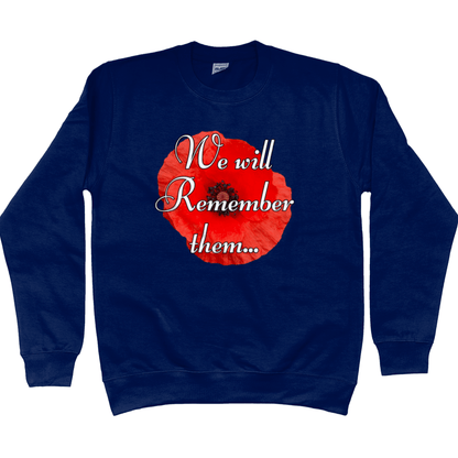 Remembrance Day Sweatshirt We Will Remember Them