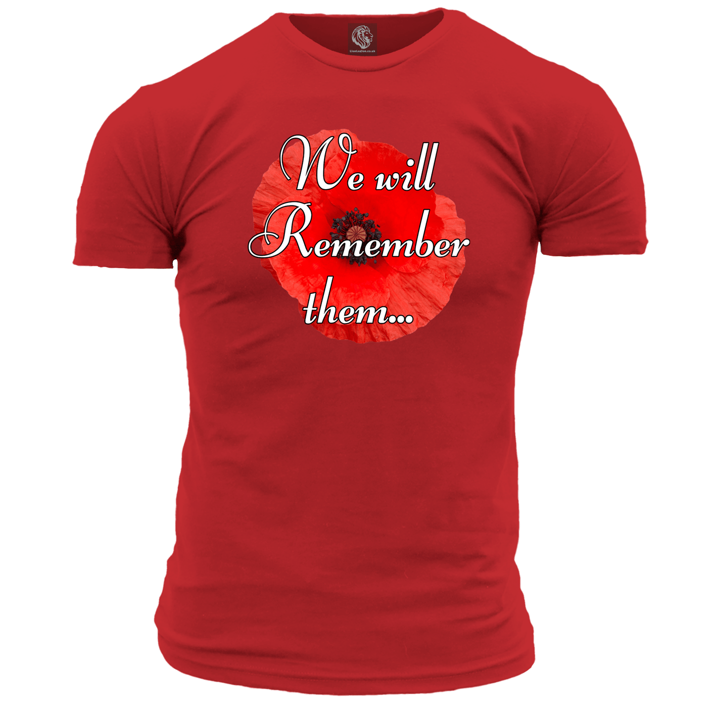 Remembrance Day T Shirt We Will Remember Them