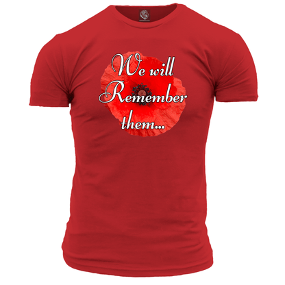 Remembrance Day T Shirt We Will Remember Them