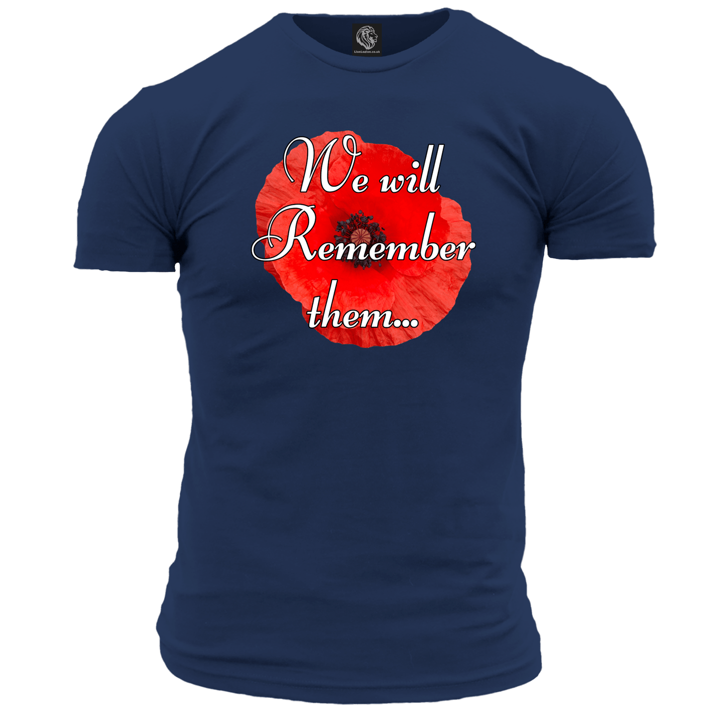 We Will Remember Them T Shirt