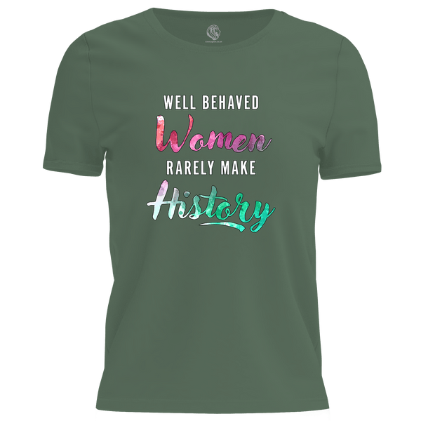 Well Behaved Women T Shirt