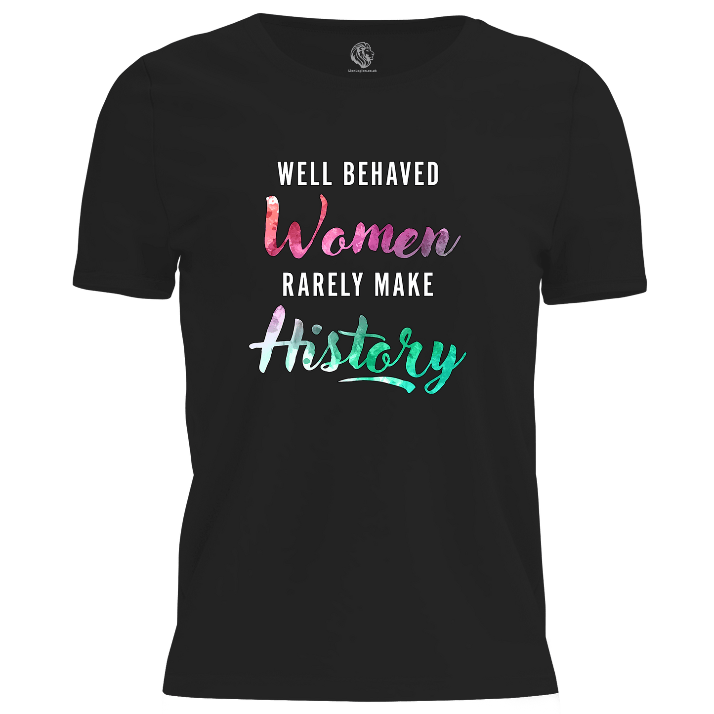 Well Behaved Women T Shirt