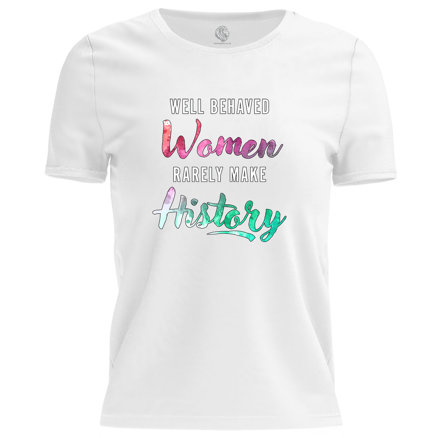 Well Behaved Women T Shirt