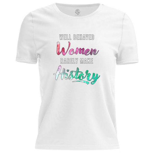 Well Behaved Women T Shirt