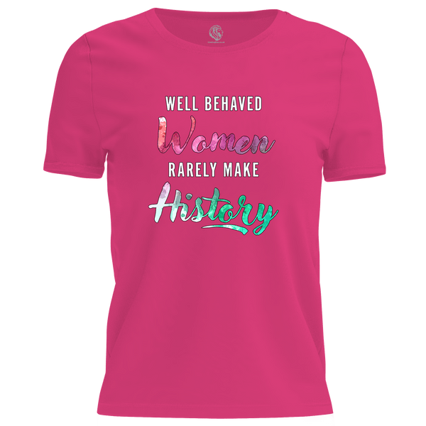 Well Behaved Women T Shirt