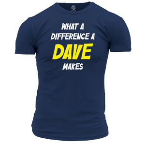 What A Difference Dave T Shirt