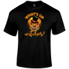 What's Up Witches Halloween T Shirt