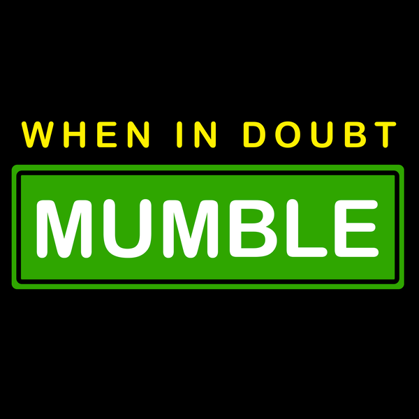 When In Doubt T Shirt
