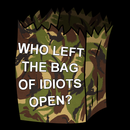 Veteran Sweatshirt Who Left The Bag Of Idiots Open