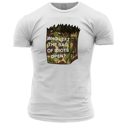 Who Left The Bag Of Idiots Open T Shirt