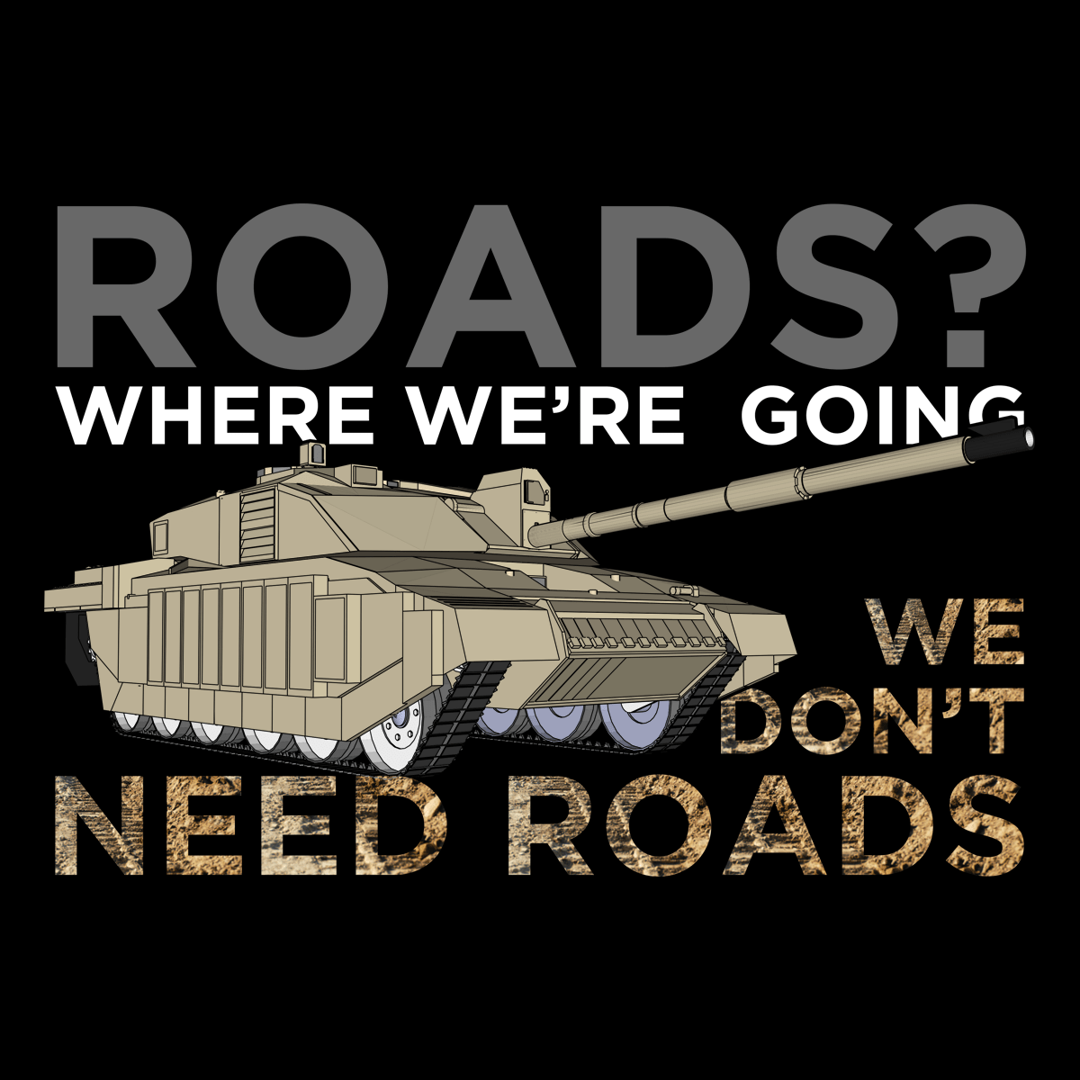 Who Needs Roads Unisex T Shirt