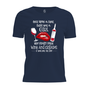 Wine And Orgasms Womens T Shirt