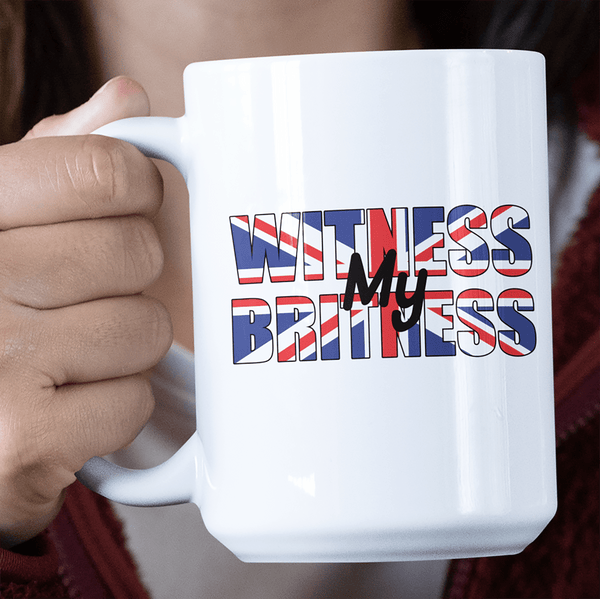 Patriotic Mug Witness My Britness