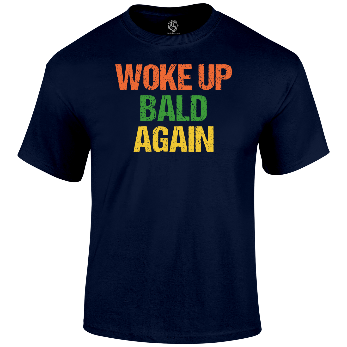 Woke Up Bald T Shirt