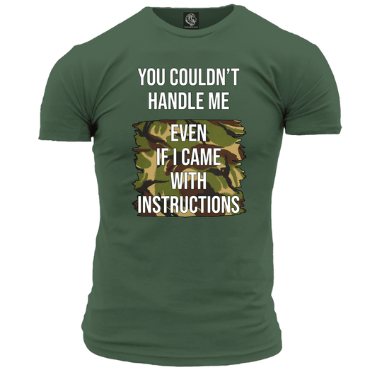 Veteran T Shirt You Couldn't Handle Me