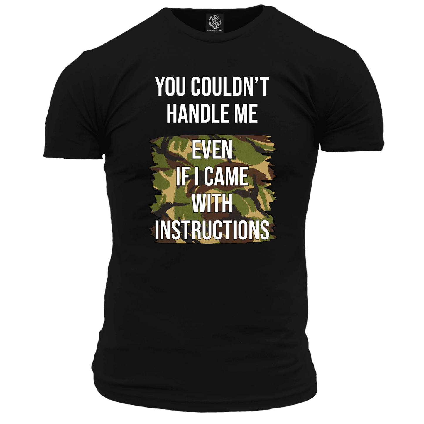 Veteran T Shirt You Couldn't Handle Me