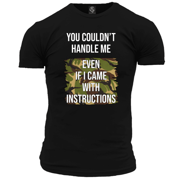Veteran T Shirt You Couldn't Handle Me