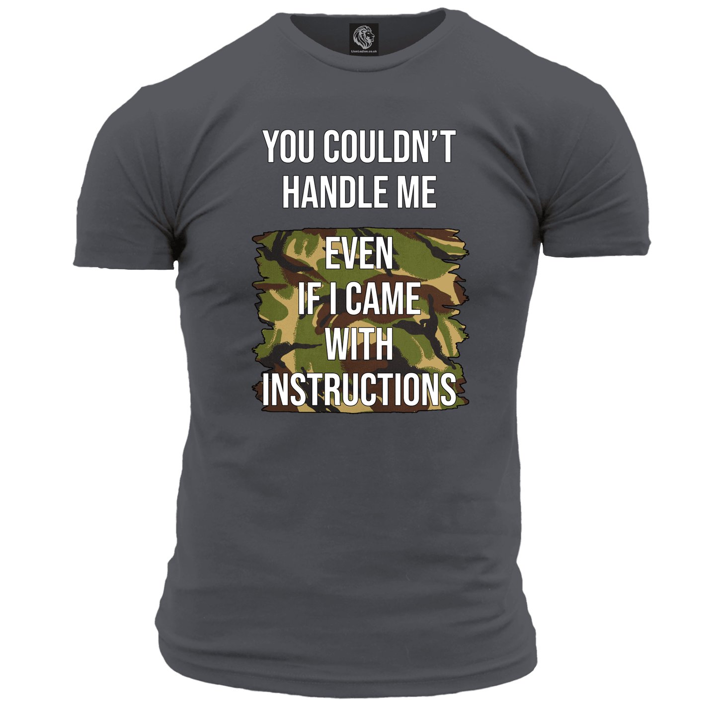 Veteran T Shirt You Couldn't Handle Me